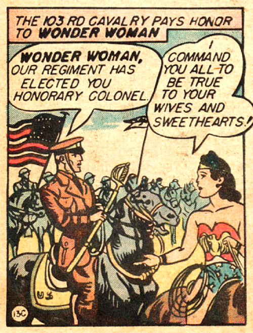 Wonder Woman commands you all to be true to your wives and sweethearts!